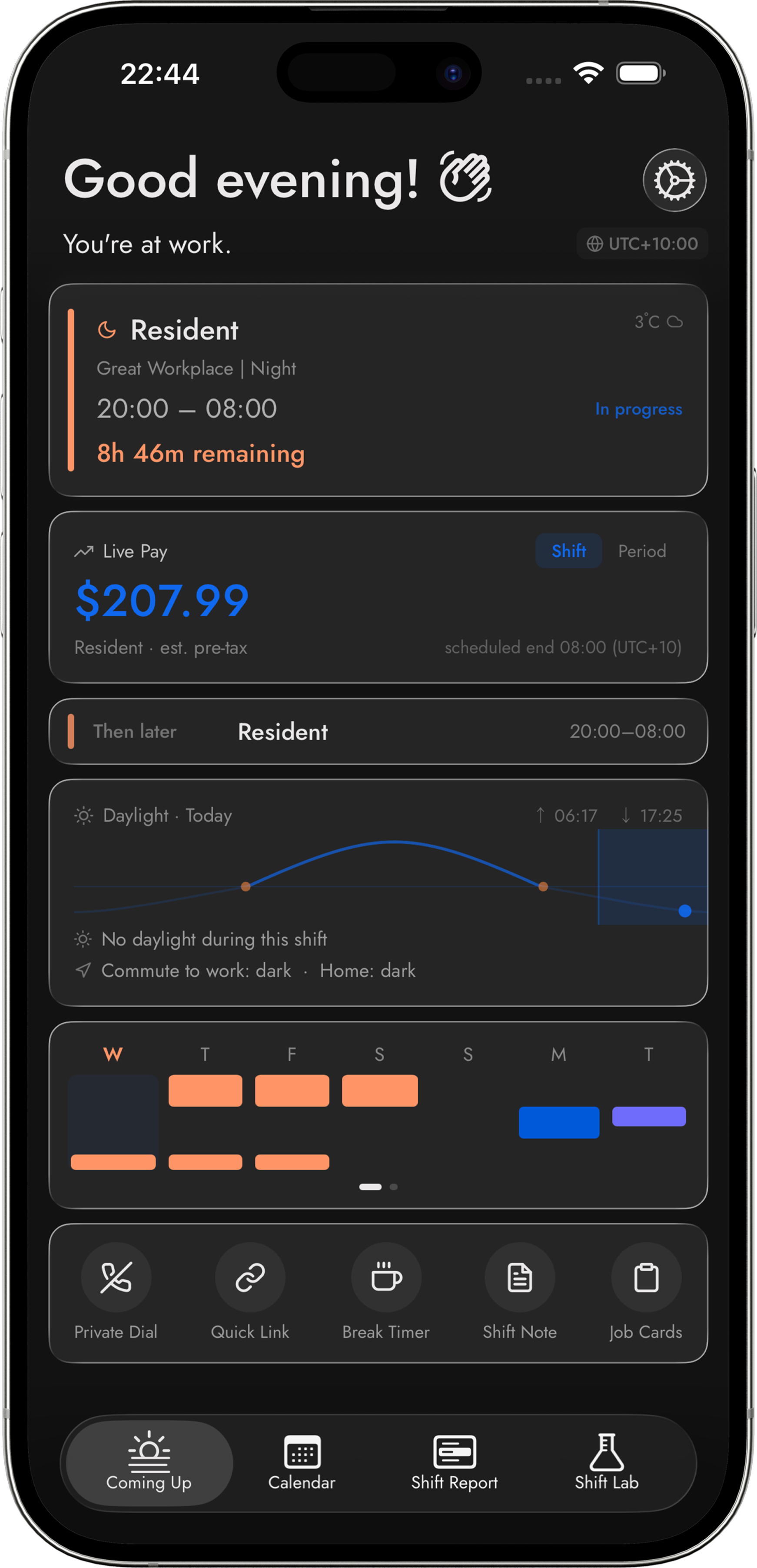 Shift It Coming Up screen showing a Resident night shift in progress with live pay counter at $207.99 and upcoming shifts across two jobs colour-coded by employer